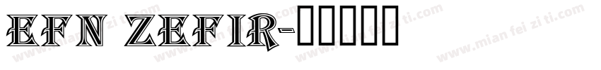 EFN ZEFIR字体转换